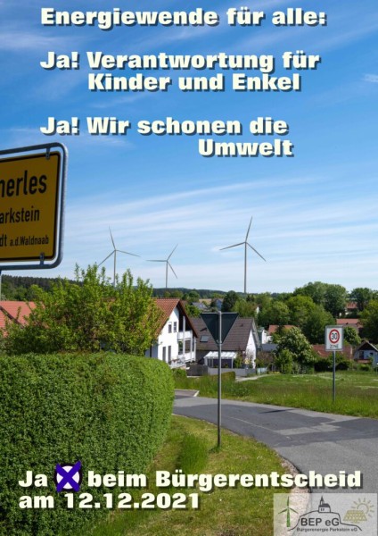 Plakat, das zur Zustimmung zum Bürgerentscheid über den Windpark in Parkstein aufruft